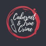 Cab & True Crime 🍷🔪